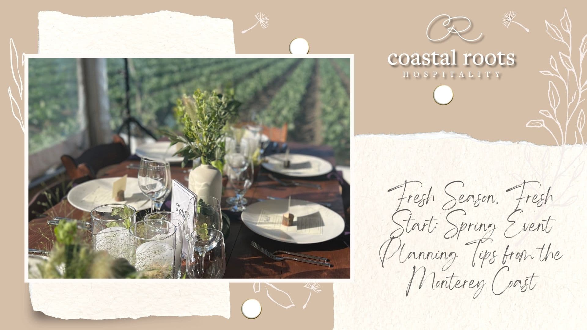 Fresh Season, Fresh Start: Spring Event Planning Tips from the Monterey Coast