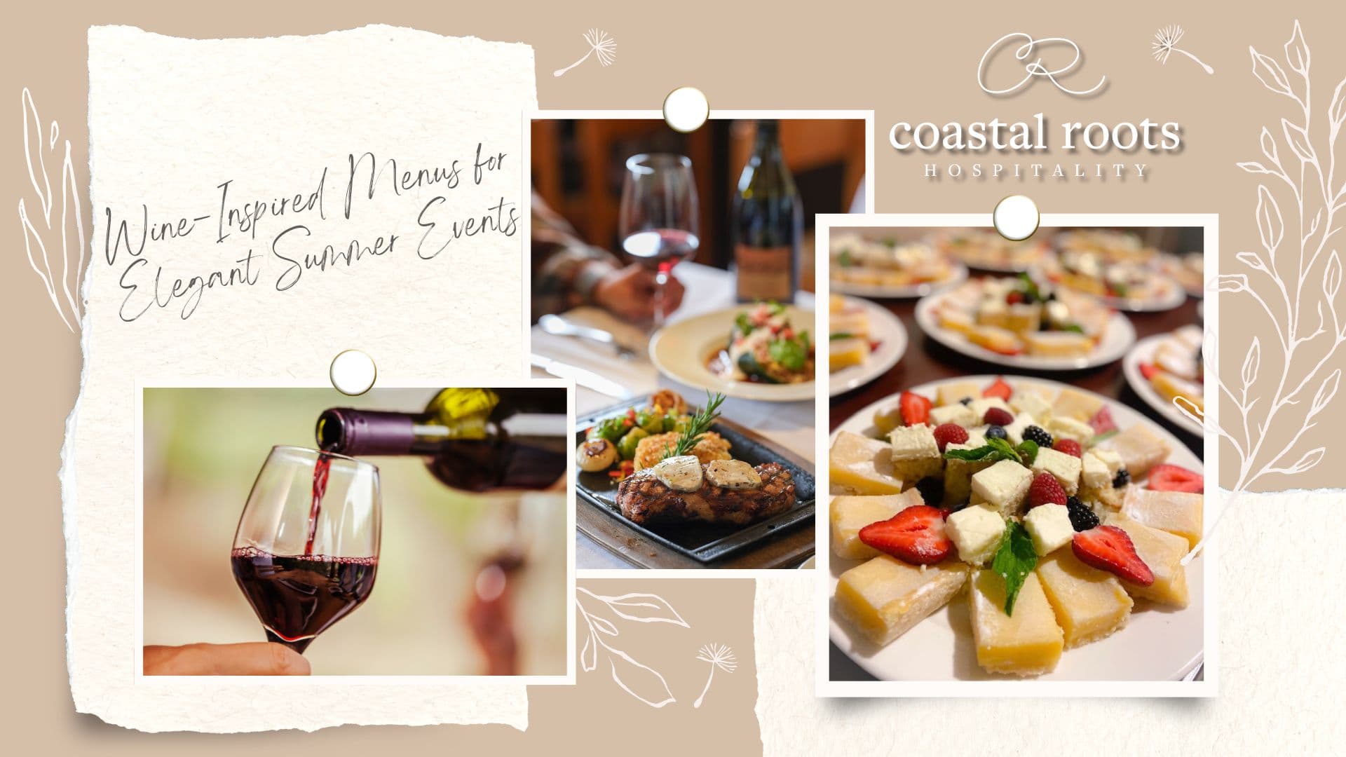 From Vine to Table: Wine-Inspired Menus for Elegant Summer Events