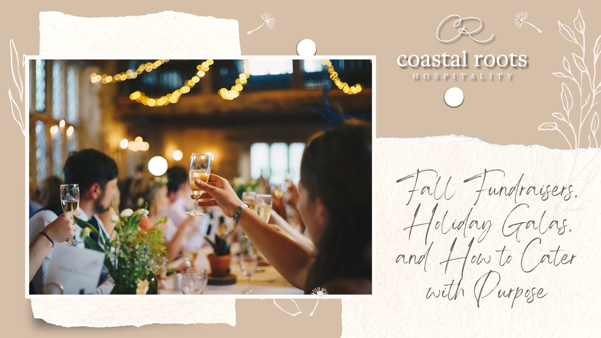 Fall Fundraisers Holiday Galas and How to Cater with Purpose